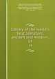 Library of the world`s best literature, ancient and modern;. 14, Warner, Charles Dudley, 1829-1900, ed,Mabie, Hamilton Wright, 1846-1916, joint ed,Runkle, Lucia Isabella Gilbert, 1844- joint ed,Warner, George Henry, 1833- joint ed 