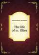 The life of m. Olier, Edward Healy Thompson 