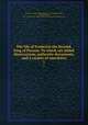 The life of Frederick the Second, king of Prussia. To which are added observations, authentic documents, and a variety of anecdotes. 1, Laveaux, J.-Charles (Jean-Charles), 1749-1827,Frederick II, King of Prussia, 1712-1786,Pre-1801 Imprint Collection (Library of Congress) DLC 