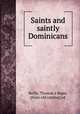 Saints and saintly Dominicans, 