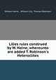 Lilies rules construed by W. Haine; whereunto are added T. Robinson`s Heteroclites, William Haine , William Lily, Thomas Robinson 