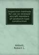 Inspection methods for use on stressed aircraft members of sandwich-type construction., Abbott, Robert L. 