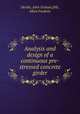Analysis and design of a continuous pre-stressed concrete girder, Devlin, John Gratan;Dill, Allen Frederic 