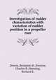 Investigation of rudder characteristics with variation of rudder position in a propeller race, Downs, Benjamin H.;Swayne, Charles B.;Henning, Richard E. 