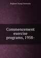 Commencement exercise programs, 1958-, Brigham Young University 