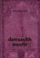dawusubh musfir, dawusubh_musfir 