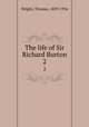 The life of Sir Richard Burton. 2, Wright, Thomas, 1859-1936 
