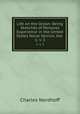 Life on the Ocean: Being Sketches of Personal Experience in the United States Naval Service, the .. 1; v. 3, Nordhoff Charles 