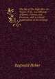 The life of The Right Rev. Jer. Taylor, D. D., Lord Bishop of Down, Connor, and Dromore, with a critical examination of his writings, Heber Reginald 
