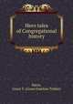 Hero tales of Congregational history, Davis, Grace T. (Grace Emeline Tinker) 