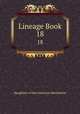 Lineage Book. 18, Daughters of the American Revolution 