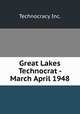 Great Lakes Technocrat - March April 1948, Technocracy Inc. 