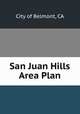 San Juan Hills Area Plan, City of Belmont, CA 
