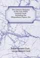 The Literary Remains of the Late Willis Gaylord Clark: Including the Ollapodiana Papers, the ., Willis Gaylord Clark , Lewis Gaylord Clark 