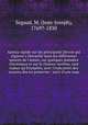 Aperu rapide sur les principales fivres qui rgnent a Marseille dans les diffrentes saisons de l`anne, sur quelques maladies chroniques et sur le cholera-morbus, tant indien qu`Eruopen, avec l`indication des moyens des`en prserver : suivi d`une esqu, Segaud, M. (Jean-Joseph), 1769?-1830 