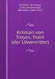 Kristian von Troyes. Yvain (der Lwenritter), 