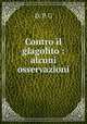 Contro il glagolito : alcuni osservazioni, D. P. G 