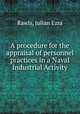 A procedure for the appraisal of personnel practices in a Naval Industrial Activity., Rawls, Julian Ezra 