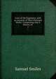 Lives of the Engineers, with an Account of Their Principal Works: Comprising Also a History of .. 1, Samuel Smiles 