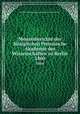 Monatsberichte der Kniglichen Preussische Akademie des Wissenschaften zu Berlin. 1860, 