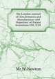 the London journal of Arts,Sciences,and Manufactures and Repertory of Patent inventions.VOL.XXX ., Mr W. Newton 