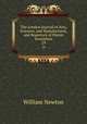 The London Journal of Arts, Sciences, and Manufactures, and Repertory of Patent Inventions. 29, William Newton 