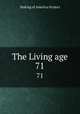 The Living age. 71, Making of America Project 