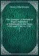 The Lounger: A Periodical Paper Published at Edinburgh in the Years 1785 and 1786 i.e. 1787.. 2, Henry Mackenzie 