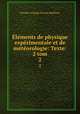 lments de physique exprimentale et de mtorologie: Texte: 2 tom.. 2, Pouillet (Claude Servais Mathias) 