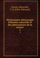 Dictionnaire pittoresque d`histoire naturelle et des phnomnes de la nature. 2, 