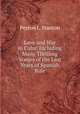 Love and War in Cuba: Including Many Thrilling Scenes of the Last Years of Spanish Rule, Peyton L. Stanton 