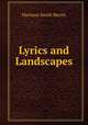 Lyrics and Landscapes, Harrison Smith Morris 