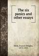 The six panics and other essays, Hirst, Francis Wrigley, 1873-1953 