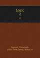 Logic. 2, Sigwart, Christoph, 1830-1904,Dendy, Helen, tr 
