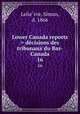 Lower Canada reports = decisions des tribunaux du Bas-Canada. 16, 
