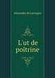 L`ut de poitrine, Alexandre de Lavergne 
