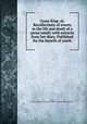 Grace King: or, Recollections of events in the life and death of a pious youth: with extracts from her diary. Published for the benefit of youth, King, Grace,Methodist Episcopal Church. Sunday School Union 