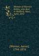 Memoir of Florence Kidder, who died in Medford, Mass., April, 1832, [Warner, Aaron], 1794-1876 