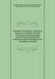Strength of materials: a practical manual of scientific methods of locating and determining stresses and calculating the required strength and dimensions of building materials, American School of Correspondence,Maurer, Edward Rose, 1869- [from old catalog] 