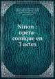 Ninon : opra-comique en 3 actes, 