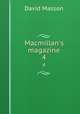 Macmillan`s magazine. 4, Masson David 
