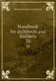 Handbook for architects and builders. 30, Illinois Society of Architects 