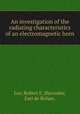 An investigation of the radiating characteristics of an electromagnetic horn, Lee, Robert E.;Barondes, Earl de Rohan. 