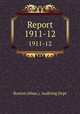 Report. 1911-12, Boston (Mass.). Auditing Dept 