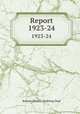 Report. 1923-24, Boston (Mass.). Auditing Dept 