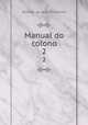 Manual do colono. 2, 