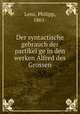 Der syntactische gebrauch der partikel ge in den werken Alfred des Grossen, Lenz, Philipp, 1861- 