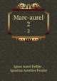 Marc-aurel. 2, 
