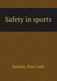Safety in sports, Seaton, Don Cash 