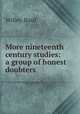 More nineteenth century studies: a group of honest doubters, Willey, Basil 